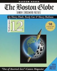 Cover image for The Boston Globe Sunday Crossword Puzzles, Volume 12
