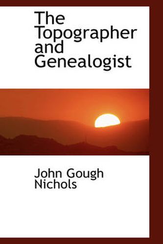 Cover image for The Topographer and Genealogist