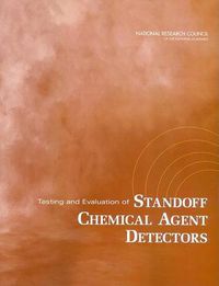 Cover image for Testing and Evaluation of Standoff Chemical Agent Detectors