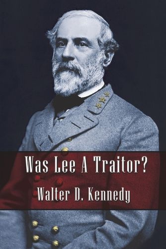 Cover image for Was Lee a Traitor?