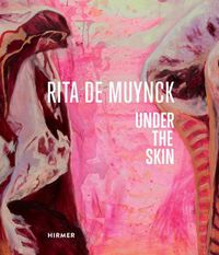 Cover image for Rita de Muynck: Under the Skin