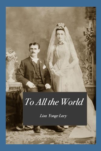 Cover image for To All the World
