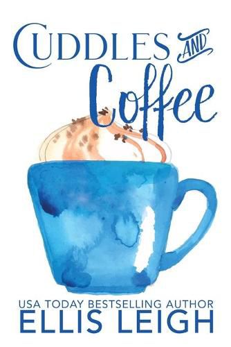 Cover image for Cuddles and Coffee: A Kinship Cove Fun & Flirty Romance Collection