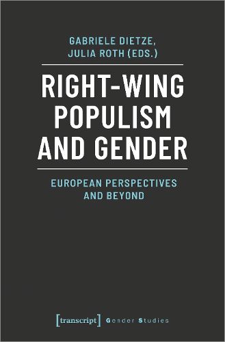 Cover image for Right-Wing Populism and Gender - European Perspectives and Beyond