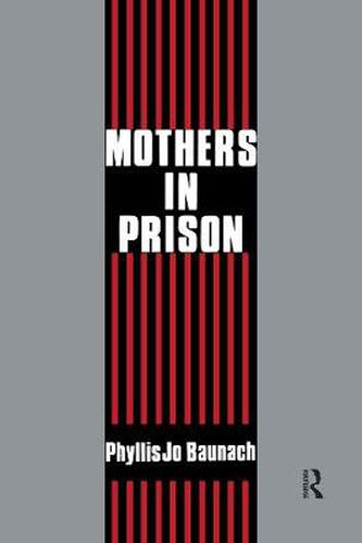 Cover image for Mothers in Prison