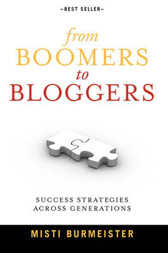 Cover image for From Boomers to Bloggers: Success Strategies Across Generations