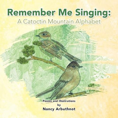 Cover image for Remember Me Singing: a Catoctin Mountain Alphabet