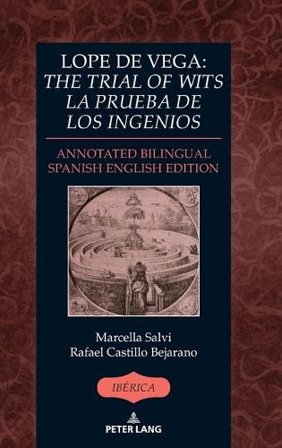 Cover image for Lope de Vega: <<The Trial of Wits>> / <<La prueba de los ingenios>>