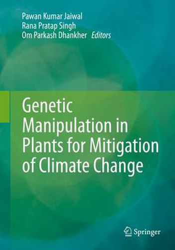 Cover image for Genetic Manipulation in Plants for Mitigation of Climate Change