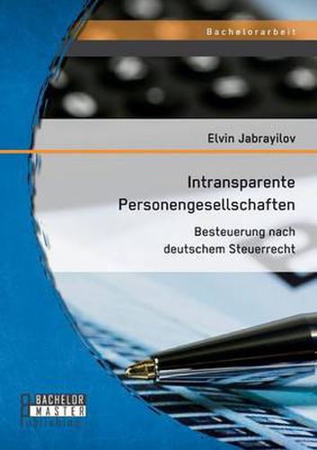 Cover image for Intransparente Personengesellschaften: Besteuerung nach deutschem Steuerrecht