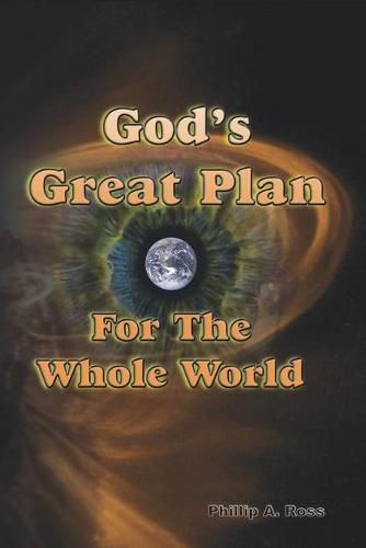 Cover image for God's Great Plan For The Whole World: The Biblical Story of Creation and Redemption