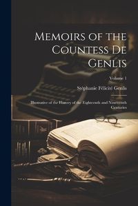 Cover image for Memoirs of the Countess De Genlis