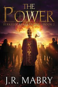 Cover image for The Power: Berkeley Blackfriars Book Two