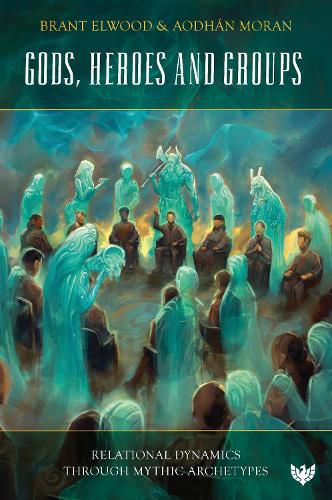 Cover image for Gods, Heroes and Groups