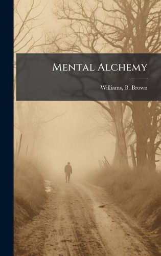 Cover image for Mental Alchemy