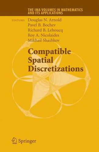 Compatible Spatial Discretizations