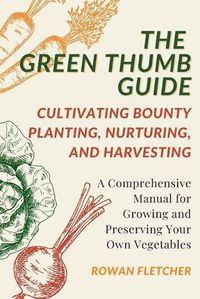 Cover image for The Green Thumb Guide