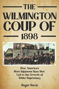Cover image for The Wilmington Coup of 1898