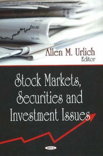 Cover image for Stock Markets, Securities & Investment Issues