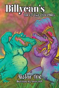 Cover image for Billycan's Tail of Two Crocodile's