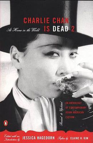 Charlie Chan Is Dead 2: At Home in the World (An Anthology of Contemporary Asian American Fiction-- Revised and Updated)