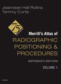 Cover image for Merrill's Atlas of Radiographic Positioning and Procedures - Volume 1