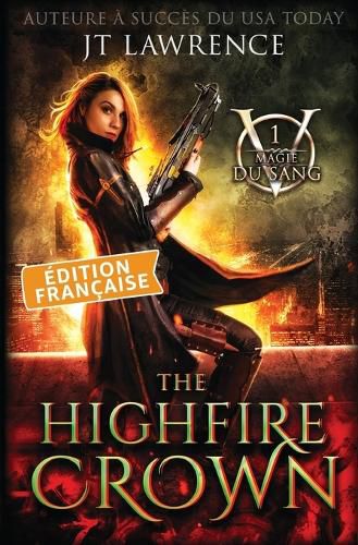 Cover image for The Highfire Crown, Edition francaise