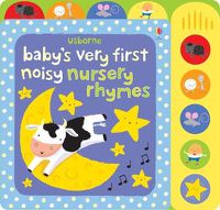 Cover image for Baby's Very First Noisy Nursery Rhymes
