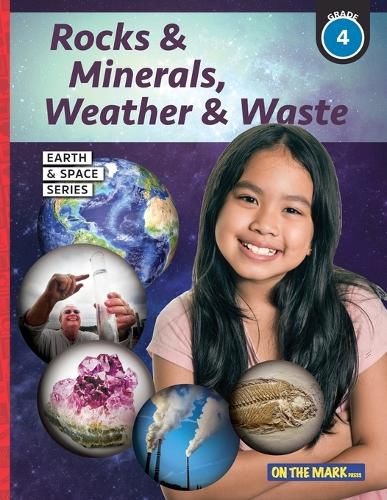 Cover image for Rocks & Minerals, Weather & Waste - Earth Science Grade 4
