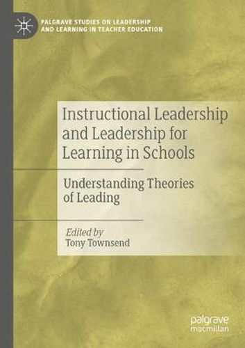 Cover image for Instructional Leadership and Leadership for Learning in Schools: Understanding Theories of Leading
