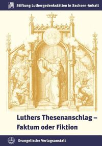 Cover image for Luthers Thesenanschlag - Faktum Oder Fiktion