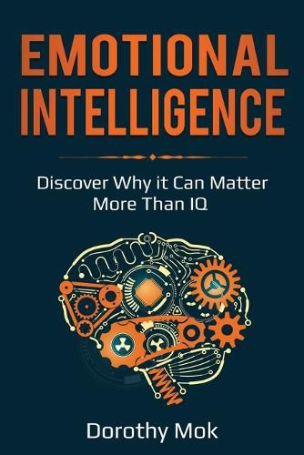 Cover image for Emotional Intelligence: Discover Why it Can Matter More Than IQ