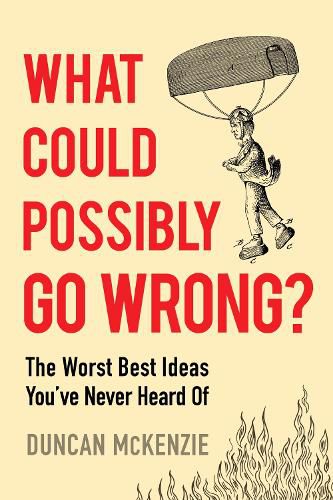 Cover image for What Could Possibly Go Wrong?