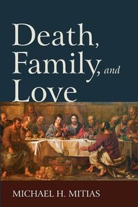 Cover image for Death, Family, and Love