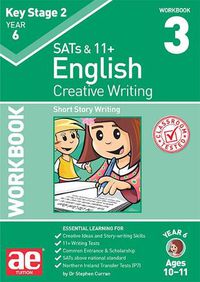 Cover image for KS2 Creative Writing Workbook 3: Short Story Writing