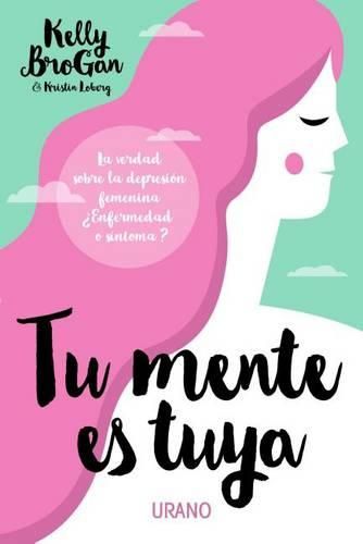 Cover image for Tu Mente Es Tuya