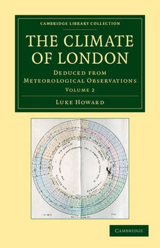 Cover image for The Climate of London: Deduced from Meteorological Observations