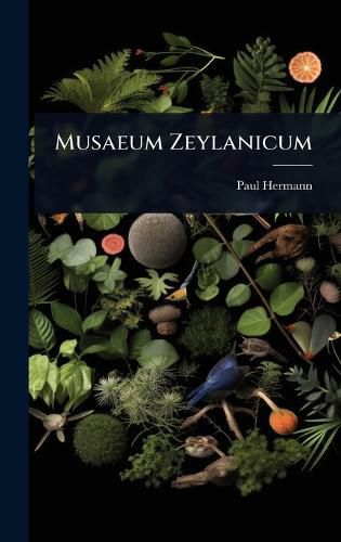 Cover image for Musaeum Zeylanicum