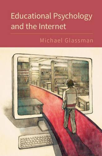 Cover image for Educational Psychology and the Internet