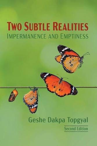 Cover image for Two Subtle Realities: Impermanence and Emptiness