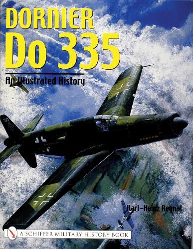 Cover image for Dornier Do 335: An Illustrated History