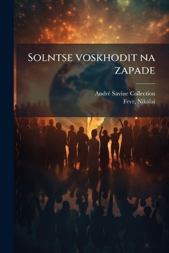 Cover image for Solntse Voskhodit Na Zapade