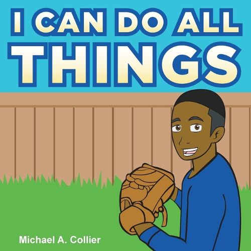Cover image for I Can Do All Things