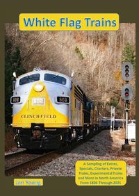 Cover image for White Flag Trains