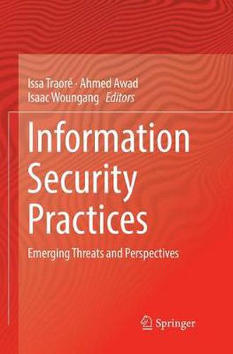 Cover image for Information Security Practices: Emerging Threats and Perspectives