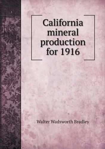 California mineral production for 1916