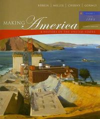 Cover image for Making America Volume II: Since 1865: A History of the United States