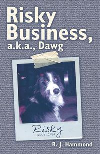 Cover image for Risky Business, A.K.A., Dawg