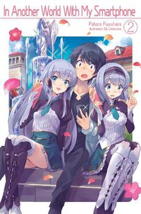 Cover image for In Another World With My Smartphone: Volume 2: Volume 2