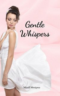 Cover image for Gentle Whispers